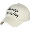 imageCC Womens Embroidered Quote Adjustable Cotton Baseball Cap Always On Vacay Beige